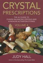Crystal Prescriptions Volume 4