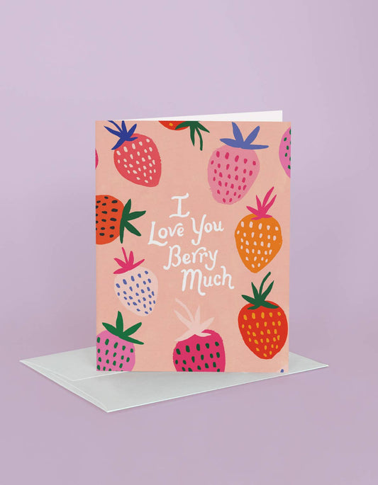 Berry Much Love Greeting Card