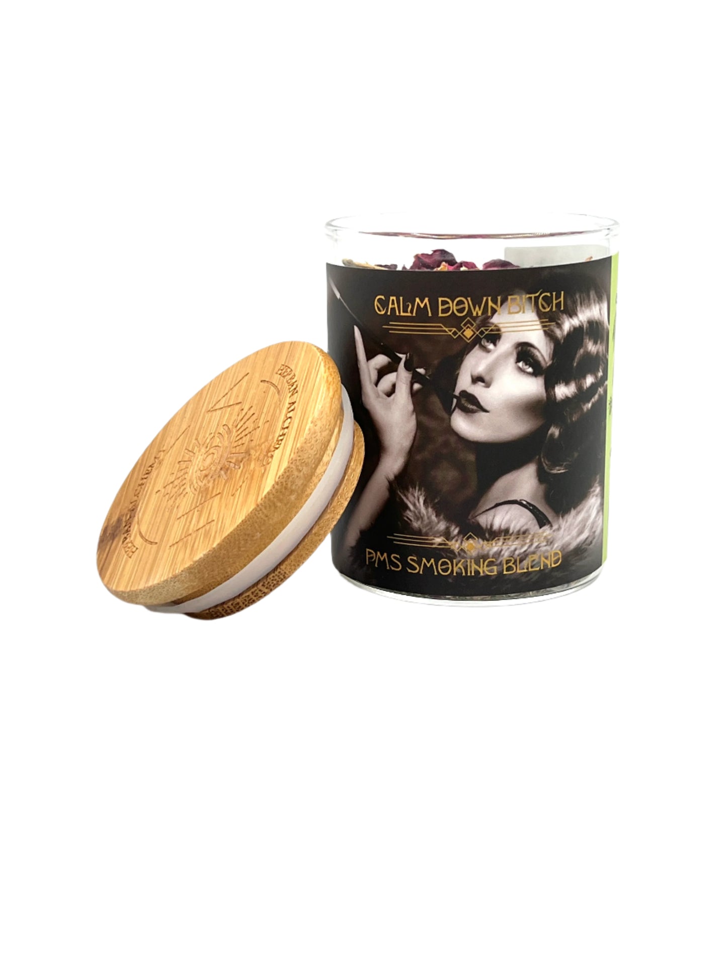 Calm Down Bitch | PMS Smoking Blend