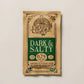 Dark & Salty • Dark Chocolate Bar • 82% Cacao