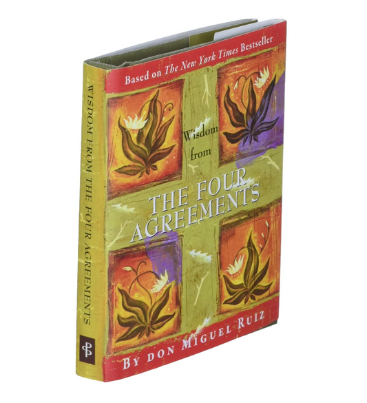 Wisdom from Four Agreements