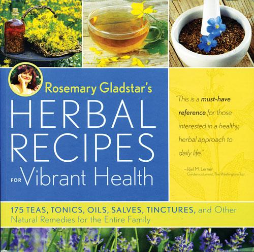 Rosemary Gladstar's Herbal Recipes