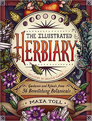 The Illustrated Herbiary - By Maia Toll with Card Set!