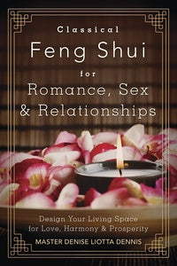 Classical Feng Shui for Romance